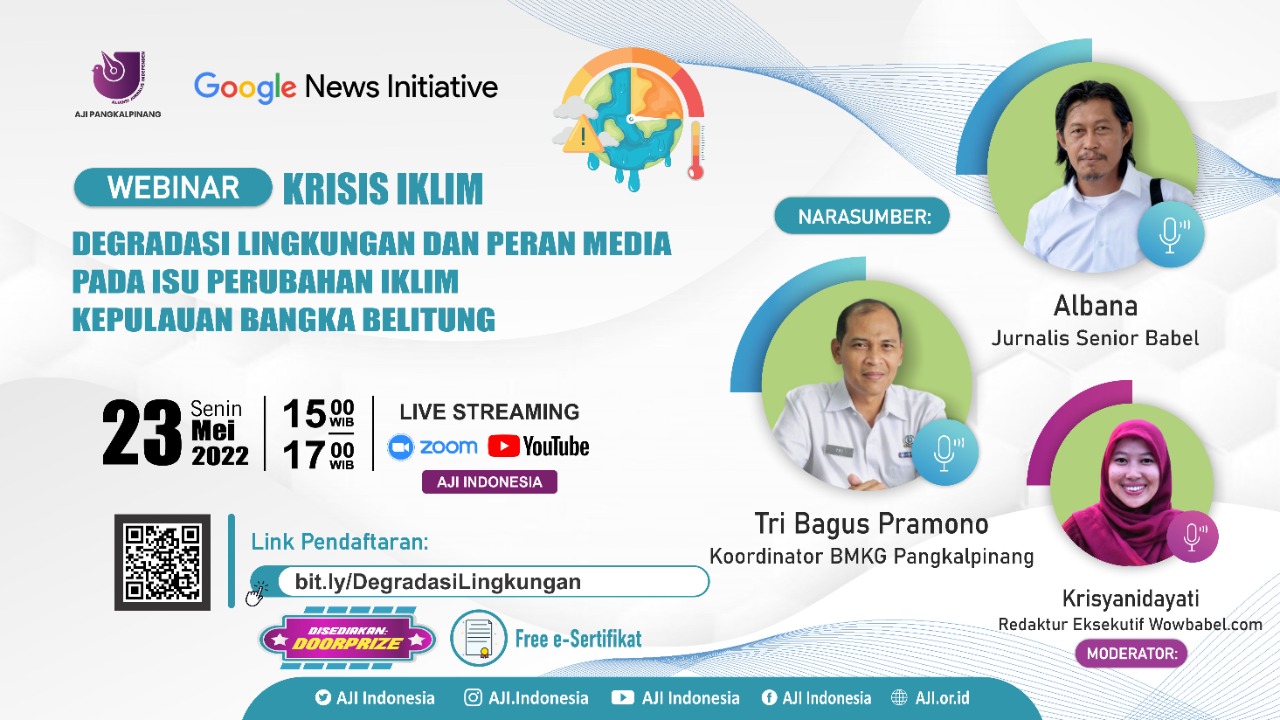 AJI Pangkalpinang Gelar Webinar Krisis Iklim. Puluhan Mahasiswa, Jurnalis dan Aktivis Telah Mendaftar